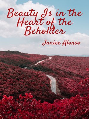 cover image of Beauty Is in the Heart of the Beholder